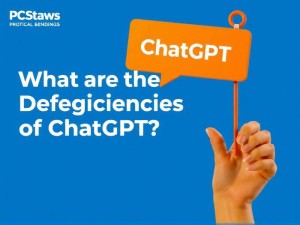 ChatGPT有哪些缺陷？7个关键问题与应对方案